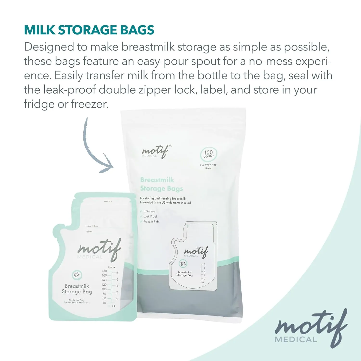 Motif Medical Breastmilk Storage Bags - Breastmilk Freezer Bags w/Easy Pour Spout, Write-On Label - Leak-Proof Double Zipper Milk Bags for Breastmilk - Breastfeeding Mom Gifts (6 oz, 100 Count)
